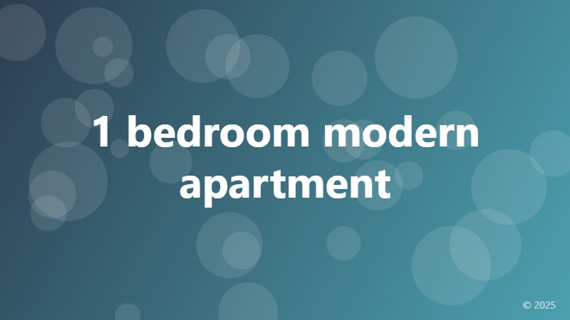 1 bedroom modern apartment