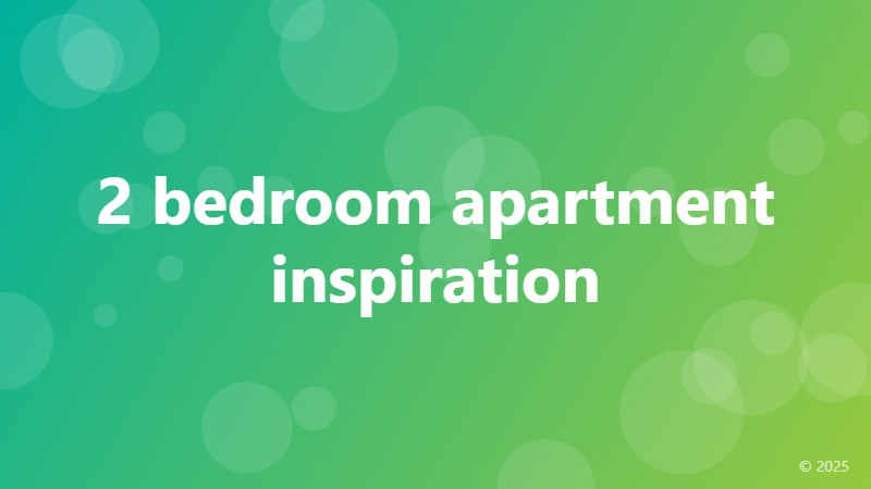 2 bedroom apartment inspiration