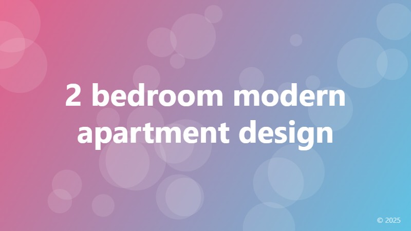 2 bedroom modern apartment design