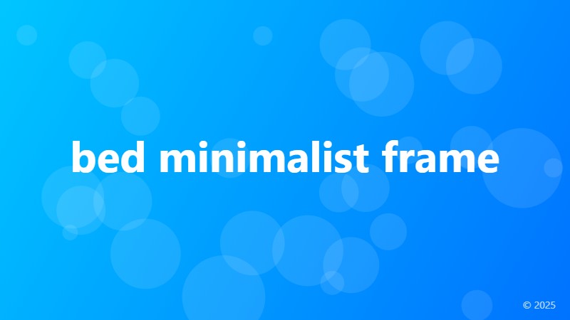 bed minimalist frame