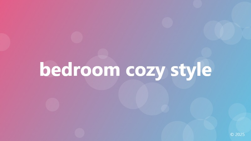 bedroom cozy style