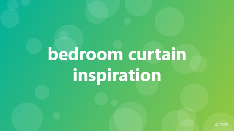 bedroom curtain inspiration