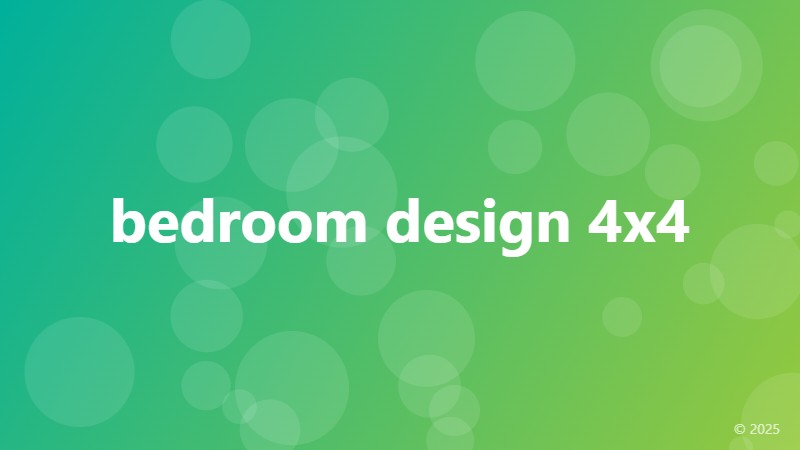 bedroom design 4x4