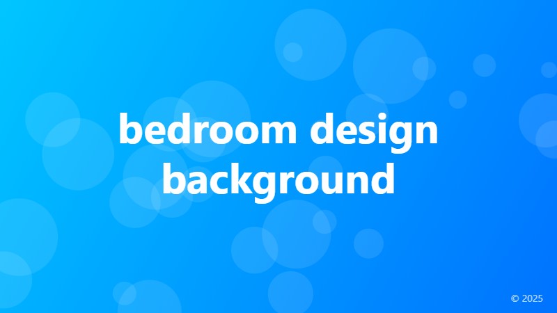 bedroom design background