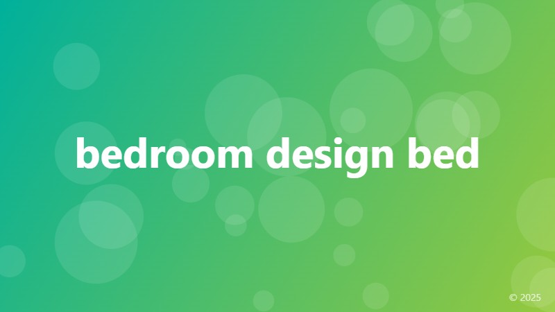 bedroom design bed