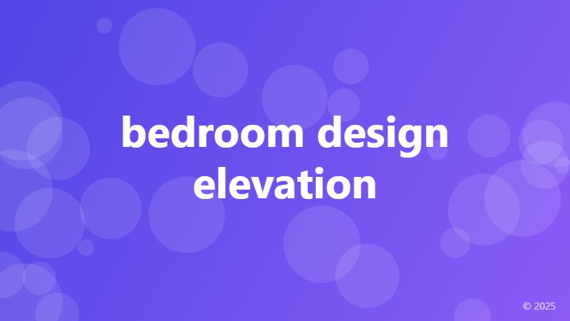 bedroom design elevation