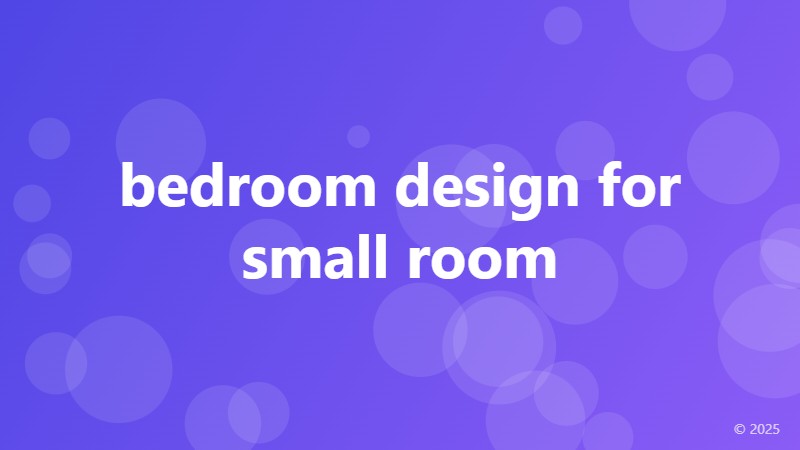 bedroom design for small room