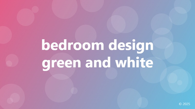 bedroom design green and white