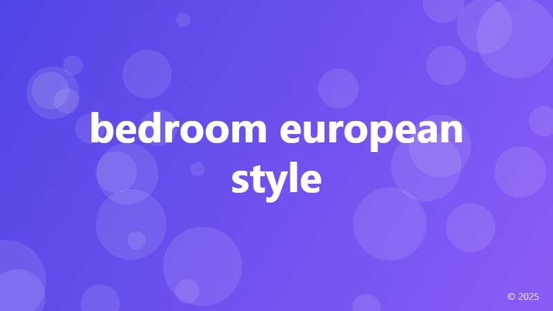 bedroom european style