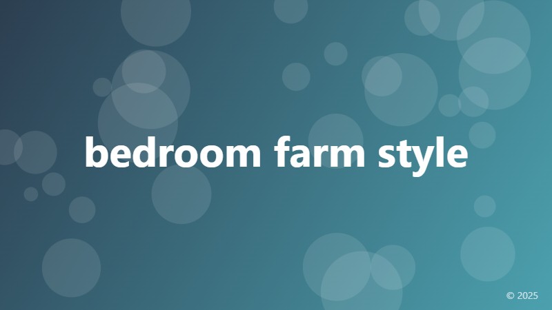 bedroom farm style