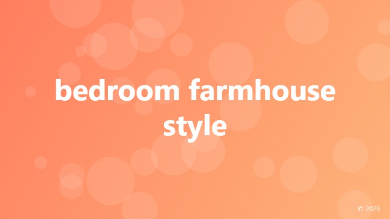 bedroom farmhouse style