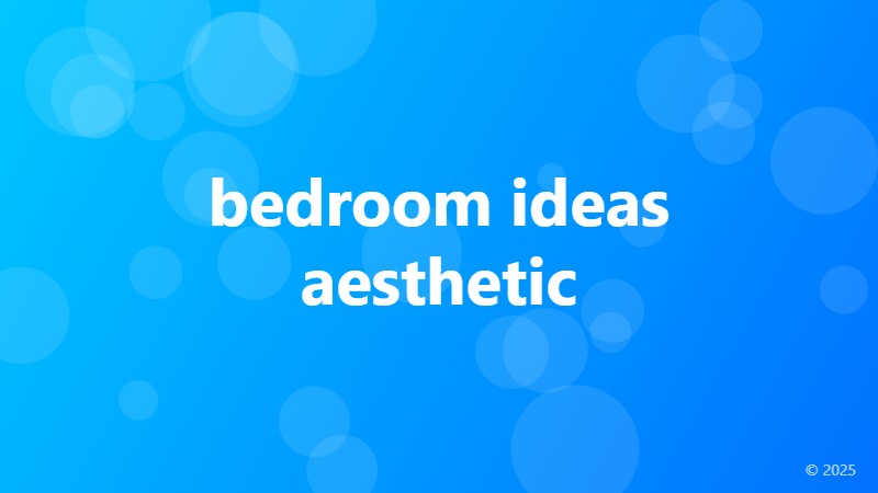 bedroom ideas aesthetic