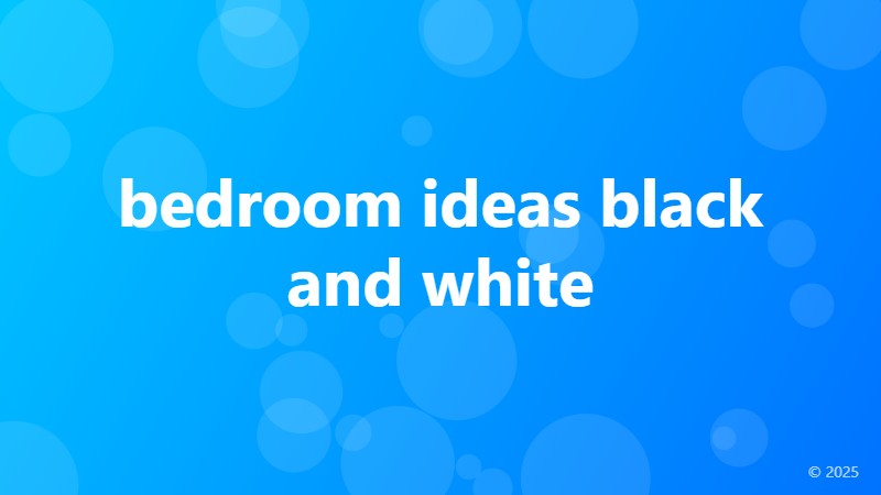 bedroom ideas black and white