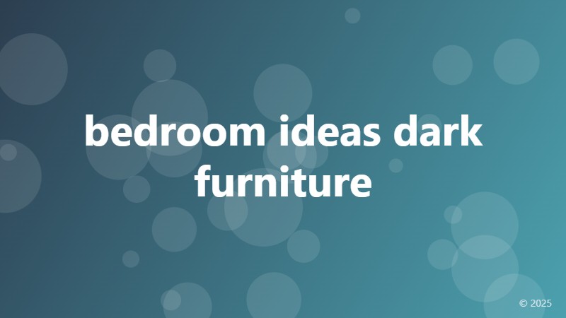 bedroom ideas dark furniture