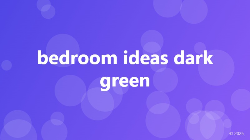 bedroom ideas dark green