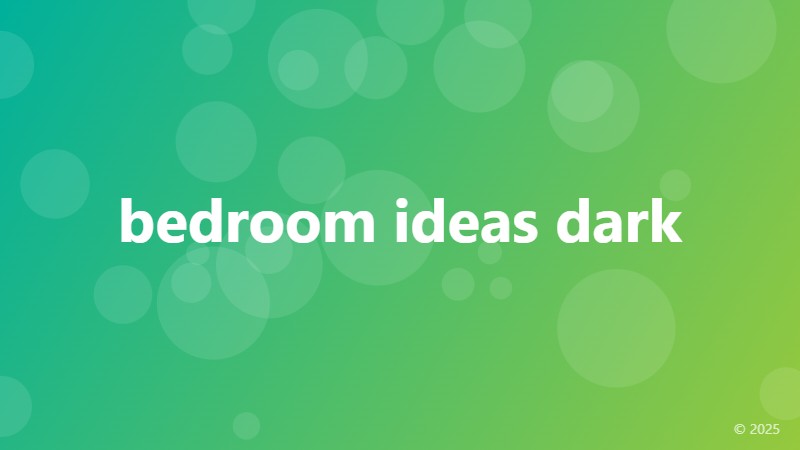 bedroom ideas dark