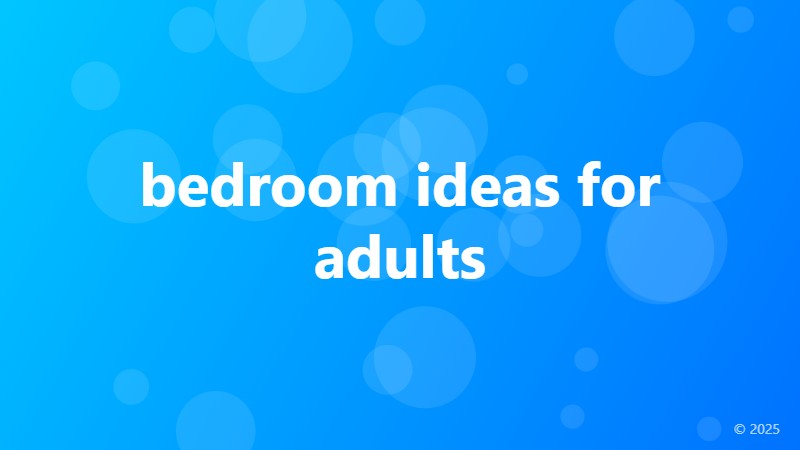 bedroom ideas for adults