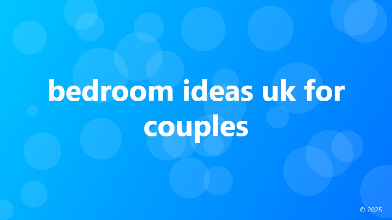bedroom ideas uk for couples