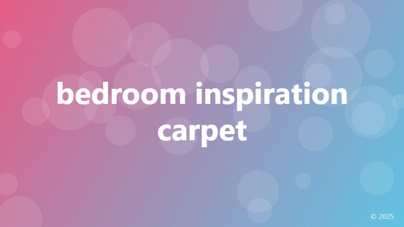 bedroom inspiration carpet