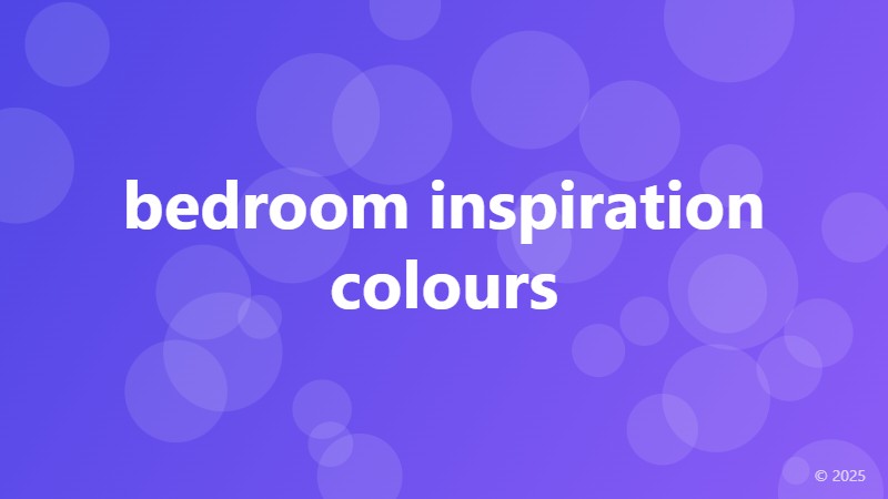 bedroom inspiration colours