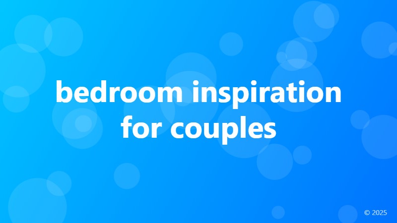 bedroom inspiration for couples