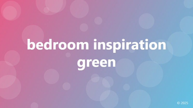 bedroom inspiration green