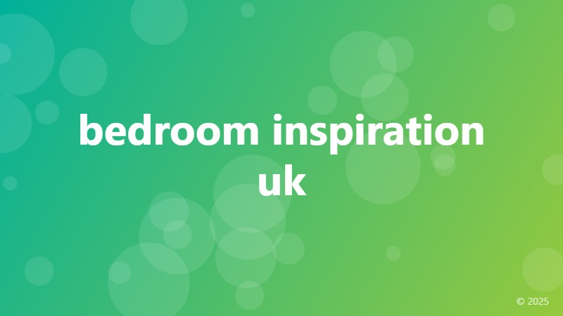 bedroom inspiration uk