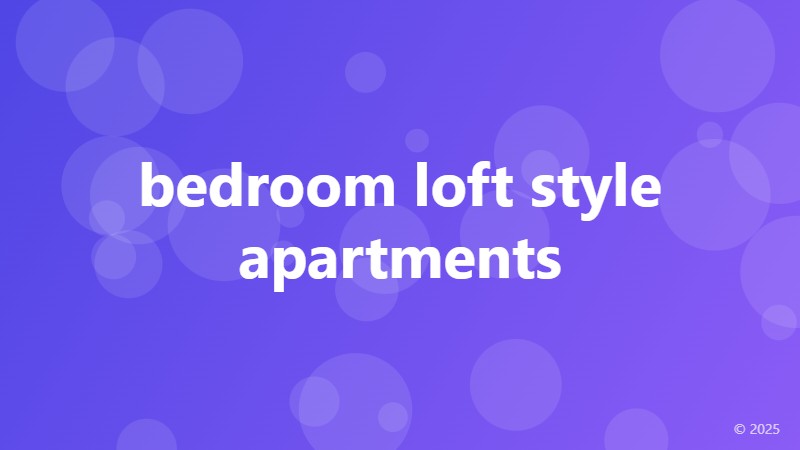 bedroom loft style apartments