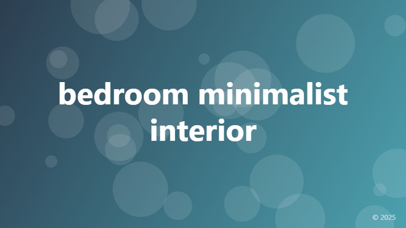 bedroom minimalist interior