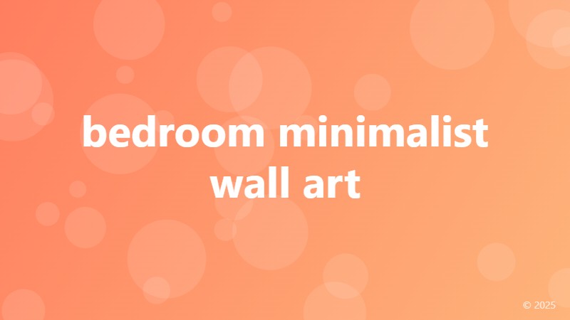 bedroom minimalist wall art