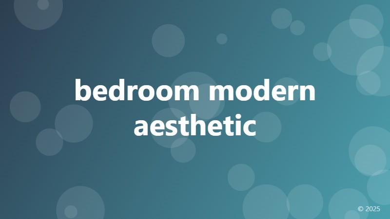 bedroom modern aesthetic