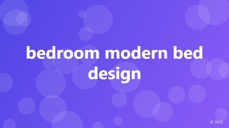 bedroom modern bed design