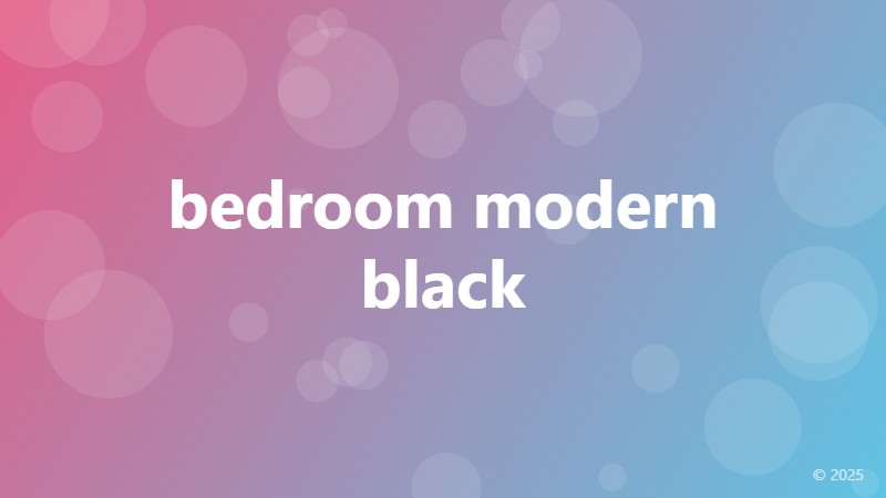 bedroom modern black