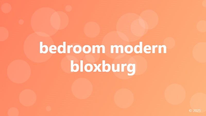 bedroom modern bloxburg