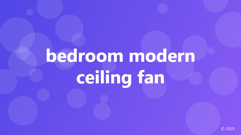 bedroom modern ceiling fan