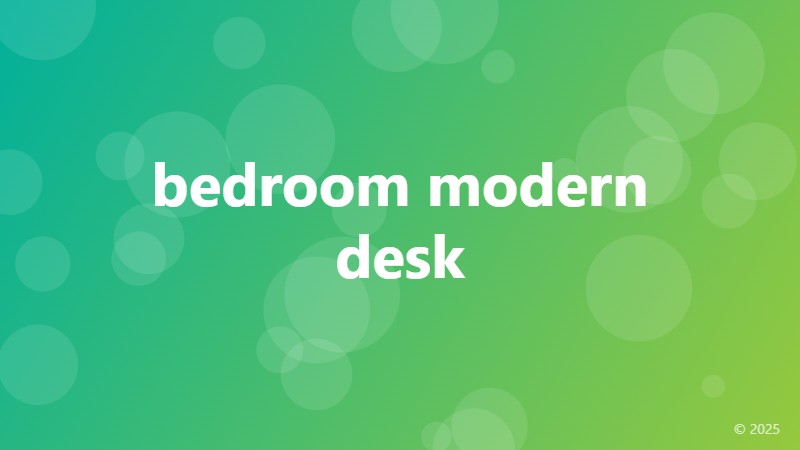 bedroom modern desk