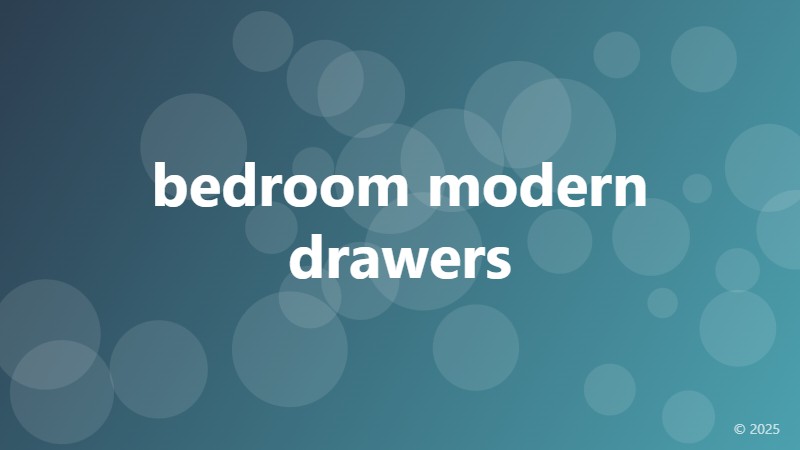 bedroom modern drawers