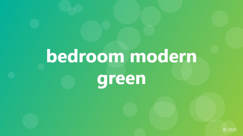 bedroom modern green