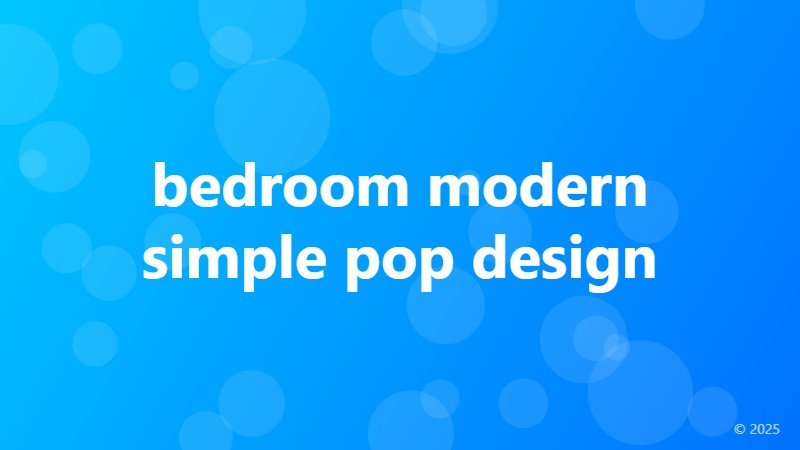 bedroom modern simple pop design