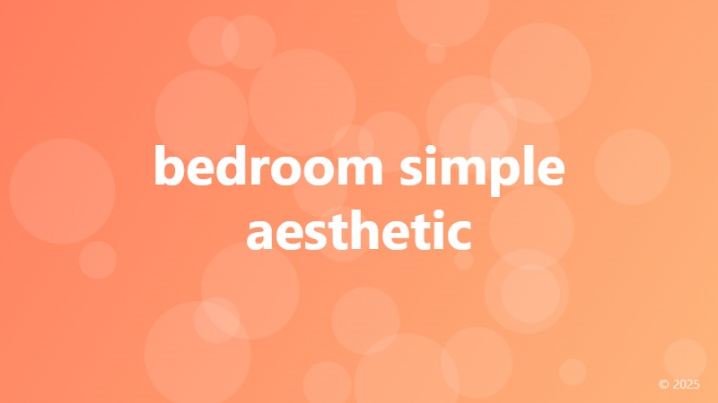 bedroom simple aesthetic