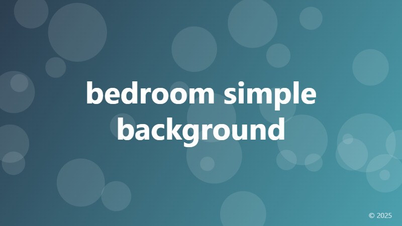 bedroom simple background