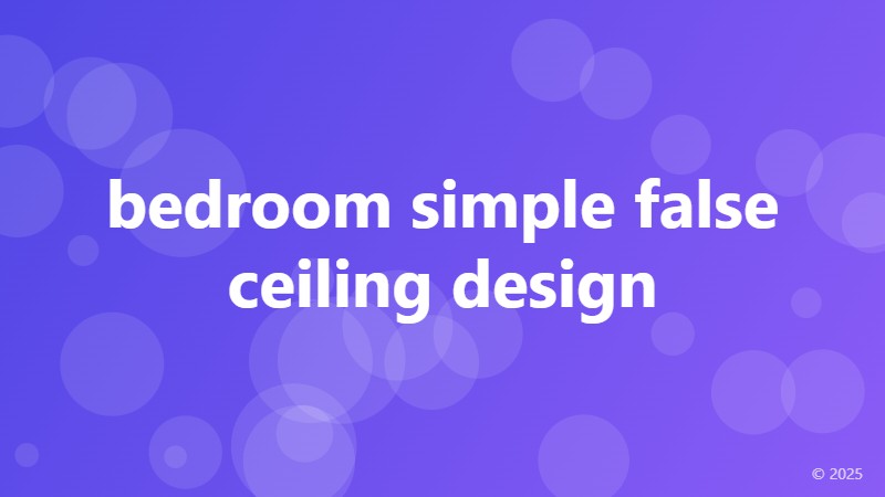bedroom simple false ceiling design