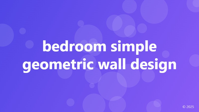 bedroom simple geometric wall design