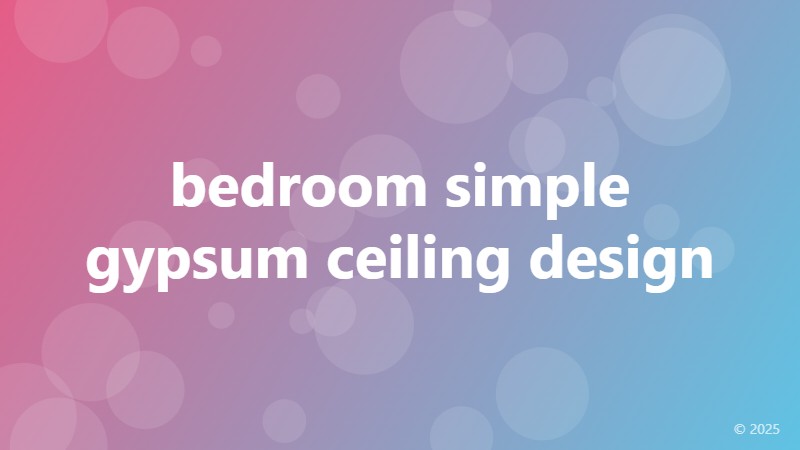 bedroom simple gypsum ceiling design
