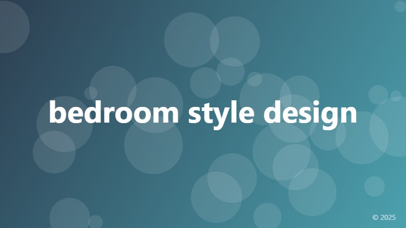 bedroom style design