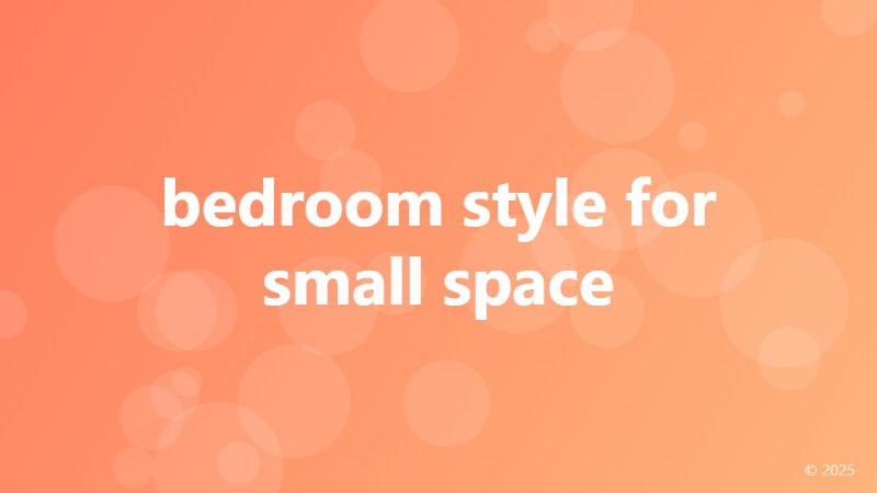 bedroom style for small space