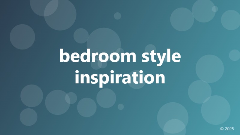 bedroom style inspiration