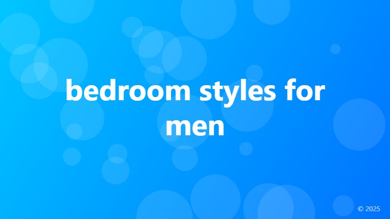 bedroom styles for men