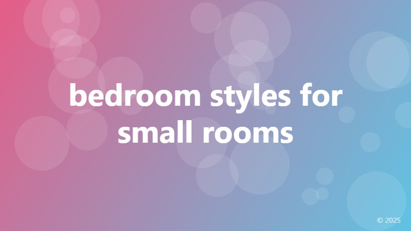 bedroom styles for small rooms
