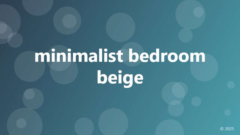 minimalist bedroom beige